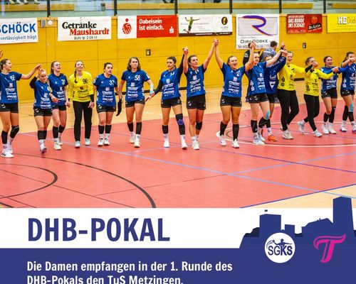 DHB-Pokal der Frauen: SGKS - Tus Metzingen