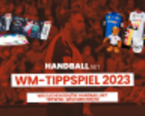 Handballfans aufgepasst - Das Handball.net WM-Tippspiel